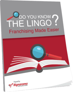 Do You Know the Lingo? Franchising Made Easier